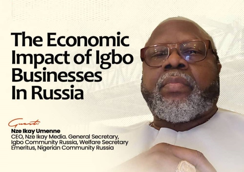 The Economic Impact of Igbo Businesses in Russia